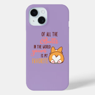 Coque Pour iPhone 15 De Toutes Les Fesses Du Monde La Tienne Est Ma Pré