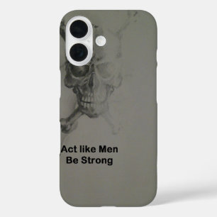 Coques iPhone 16 Déclaration audacieuse : Agissez Comme Des Hommes,