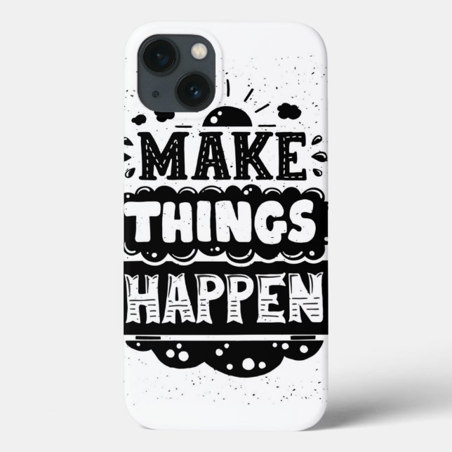 Coques Case-Mate iPhone Faites les choses se produire (Verso)