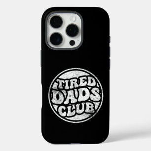 Coques iPhone 16 Pro Fatigué Dads Club Funny