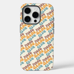 Coques iPhone 16 Pro Fatigué Dads Club Funny