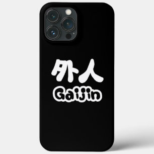 iPhone 13 Pro Max Coque Gaijin 外人   Kanji Nihongo Langue Japonaise