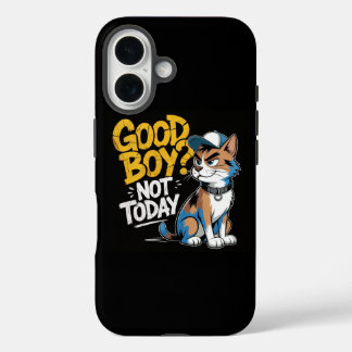 Coques iPhone 16 Good Boy Not Today Funny Cat iPhone / iPad case