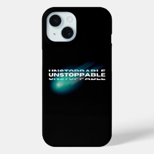 Coque Pour iPhone 15 Inarrêtable, Motivationnelle, Inspirationnelle