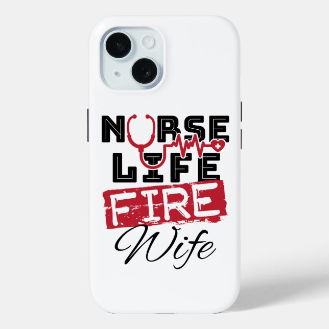Coques Case-Mate iPhone Infirmière Épouse Pompier Épouse Épouse de la vie (Verso)