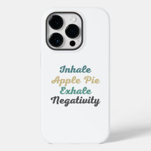 Coque Pour iPhone 14 Pro Inhale Apple Pie Exhale Négativité Téléphone Case