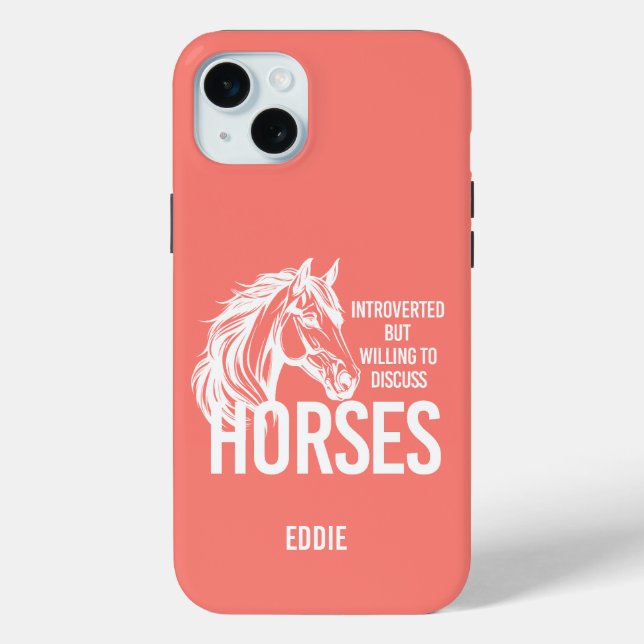 Coques Case-Mate iPhone Introverted mais disposé à discuter de chevaux drô (Verso)