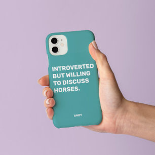 Case-Mate iPhone Case Introverti drôle mais prêt à discuter des chevaux 