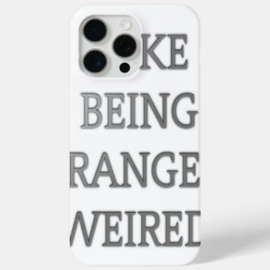 Coque iPhone 15 Pro Max J'aime être étrangement bizarre .png