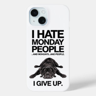 Coque Pour iPhone 15 Je déteste les lundis Lazy Dog Drôle Design