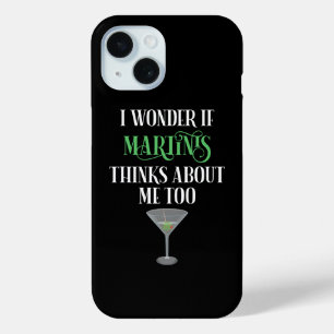 Coque Pour iPhone 15 Je me demande si Martinis pense aussi à moi