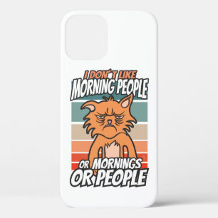 Case-Mate iPhone Case Je n'aime pas les matins, les matins ou les gens