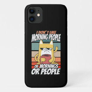 Case-Mate iPhone Case Je n'aime pas les matins, les matins ou les gens