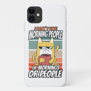 Case-Mate iPhone Case Je n'aime pas les matins, les matins ou les gens