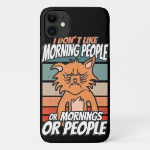 Case-Mate iPhone Case Je n'aime pas les matins, les matins ou les gens
