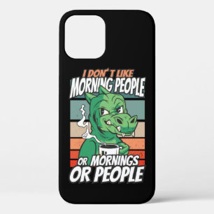 Case-Mate iPhone Case Je n'aime pas les matins, les matins ou les gens