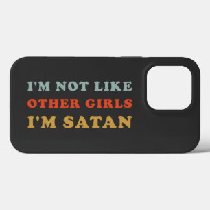 Case-Mate iPhone Case Je ne suis pas comme d'autres filles Je suis Satan