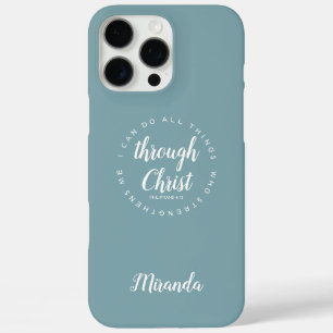 Coques iPhone 16 Pro Max Je Peux Faire Toutes Les Choses À Travers Christ B
