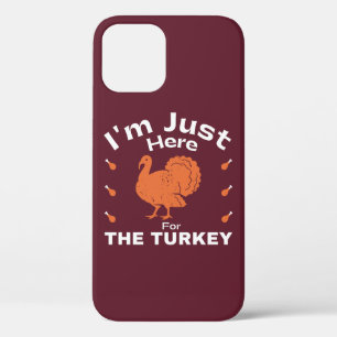 Case-Mate iPhone Case Je suis juste là pour l'Action de grâce turque