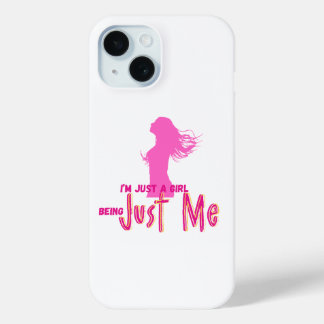 Coque Pour iPhone 15 je suis juste une fille