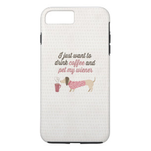 Case-Mate iPhone Case Je veux juste boire du café et choyer ma saucisse