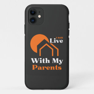 Case-Mate iPhone Case Je Vis Toujours Avec Mes Parents Drôle À Dire