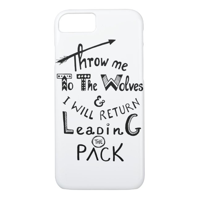 Coques Case-Mate iPhone Jetez-moi aux loups ! Citation motivante (Dos)