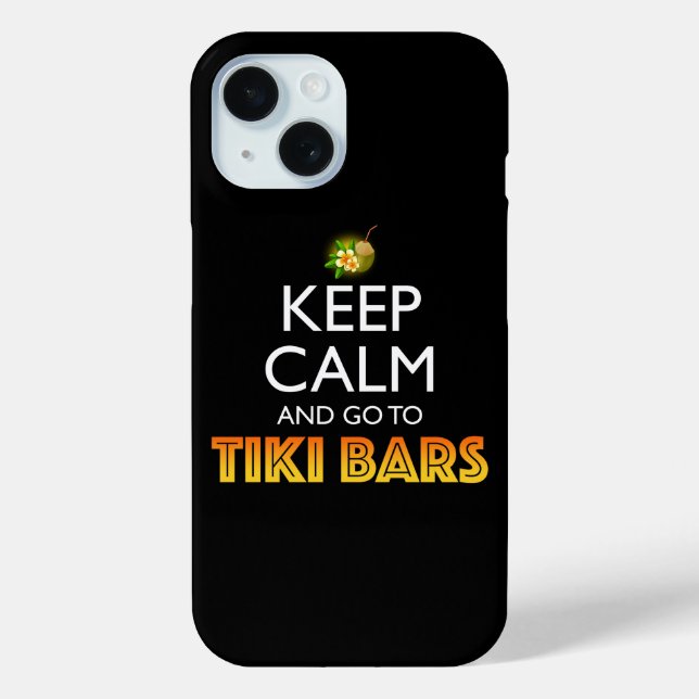 Coques Case-Mate iPhone Keep Calm And Go To Tiki Bars (Verso)