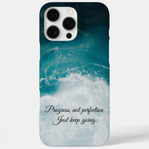 Coques iPhone 16 Pro Max Le progrès, pas la perfection. Continuez.