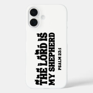 Coques iPhone 16 Le Seigneur Est Mon Berger - Psaume 23:1