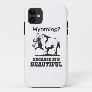 Coque iPhone 11 Le Wyoming ? Parce que c'est beau