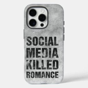 Coques iPhone 16 Pro Les médias sociaux ont tué la romance