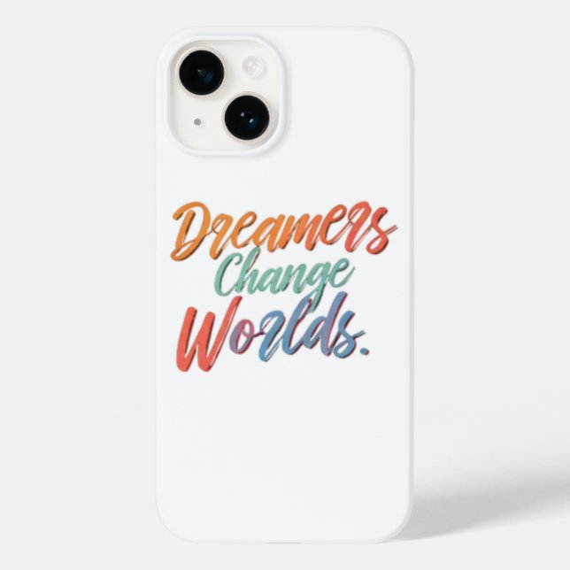 Coques Case-Mate iPhone Les rêveurs changent les mondes (Verso)