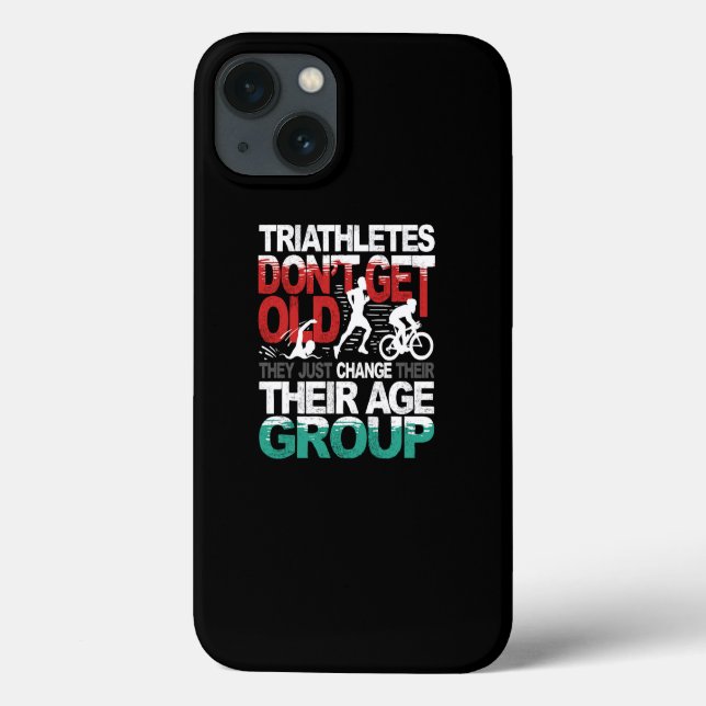 Coques Case-Mate iPhone Les Triathlètes ne vieillissent pas et changent d' (Verso)