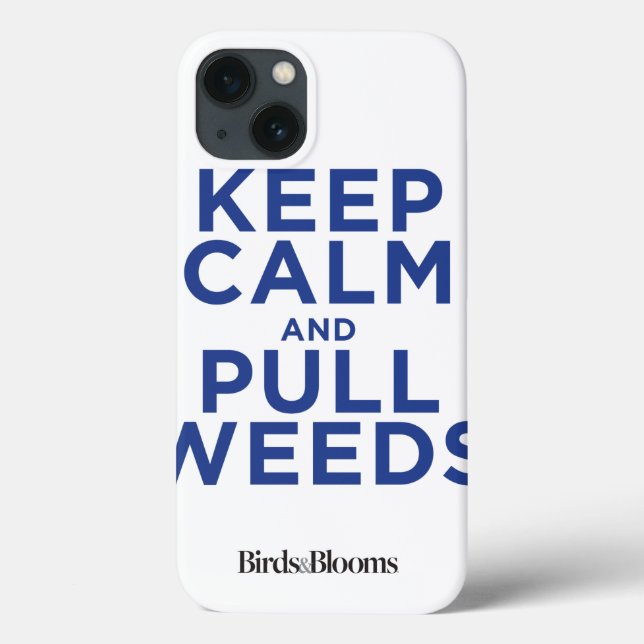 Coques Case-Mate iPhone Maintenez calme et tirez les mauvaises herbes (Verso)
