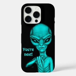 Coques iPhone 16 Pro Mauvais Alien, Tu es le prochain !