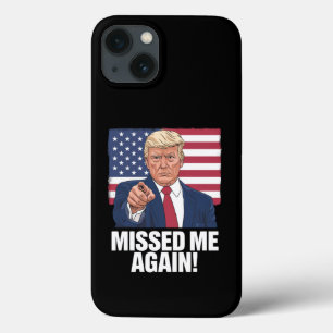 Case-Mate iPhone Case Me Manquait Encore Vous Avez Manqué Les Élections 