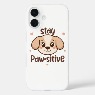 Coques iPhone 16 Message de Chien Positif Inspirant