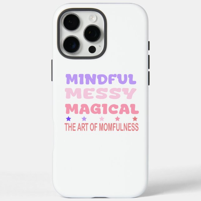 Coques Case-Mate iPhone Mindful Messy Magical Momfulness Quote (Verso)