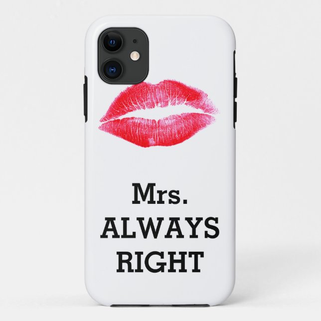 Coques Case-Mate iPhone Mme Always Right Funny (Dos)
