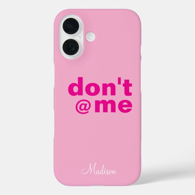 Coques Case-Mate iPhone Modern Funny Dire ne pas @ moi rose Nom personnali (Verso)
