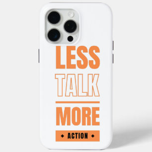 Coque iPhone 15 Pro Max moins de paroles, plus d'action