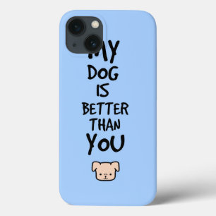 Case-Mate iPhone Case Mon chien est meilleur que vous