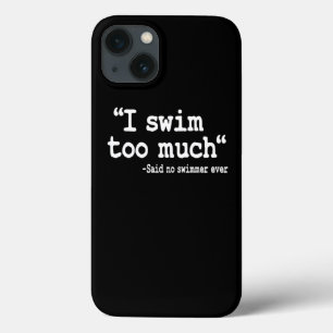 Case-Mate iPhone Case Natation I Swim Trop Citer Swimmer Team Drôle