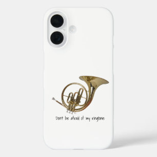Coques iPhone 16 N'ayez pas peur de ma sonnerie
