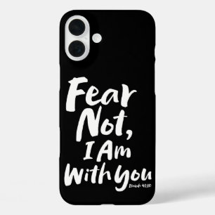 Coques iPhone 16 Plus NE CRAINS PAS, JE SUIS avec toi - Christian Hope D