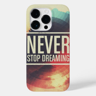 Coques Pour iPhone Ne jamais cesser de rêver