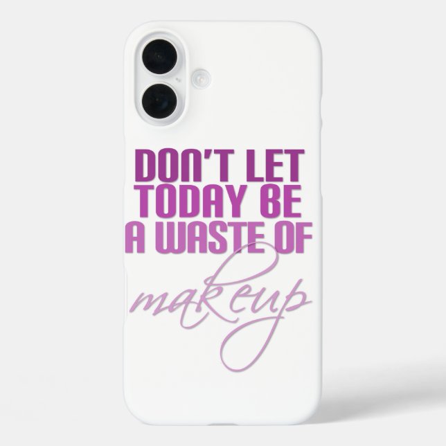 Coques Case-Mate iPhone Ne laissez pas aujourd'hui être un gaspillage de m (Verso)
