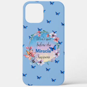 Case-Mate iPhone Case Ne quittez pas avant que Miracle ne se produise   