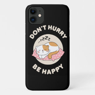 Case-Mate iPhone Case Ne te presse pas, sois heureux